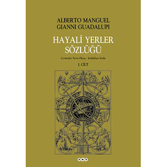 Hayali Yerler Sözlüğü (2 Cilt Takım) Alberto Manguel