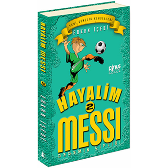 Hayalim Messi 2 - Dedemin Çiftliği Erkan Işeri