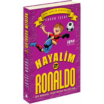 Hayalim Ronaldo 2 - Bir Manyak Tarından Kaçırıldım Erkan Işeri