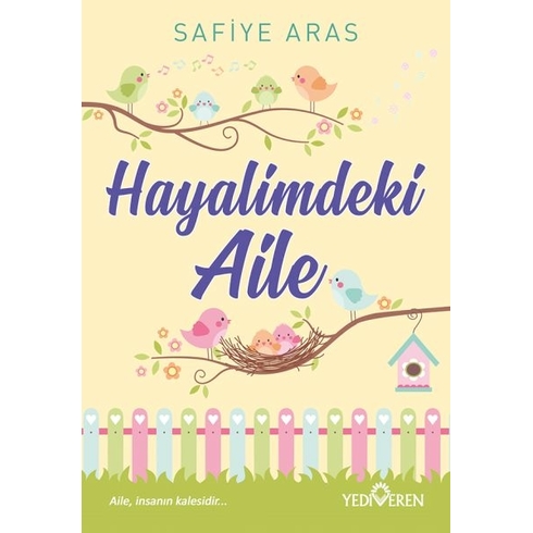 Hayalimdeki Aile Safiye Aras