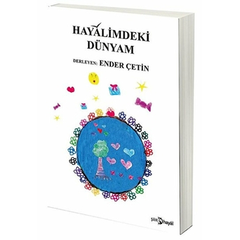 Hayalimdeki Dünyam Ender Çetin