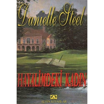 Hayalimdeki Kadın Danielle Steel