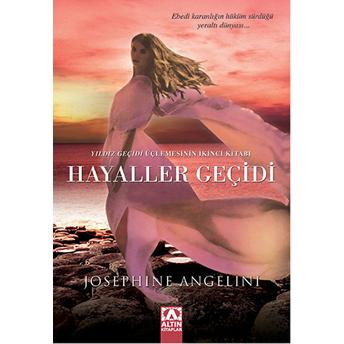 Hayaller Geçidi Josephine Angelini