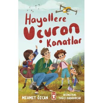 Hayallere Uçuran Kanatlar Mehmet Özcan