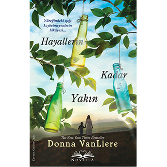 Hayallerin Kadar Yakın Donna Vanliere