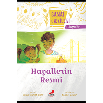 Hayallerin Resmi - Minyatür - Sanat Gezileri