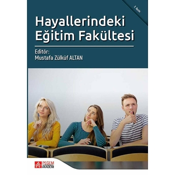 Hayallerindeki Eğitim Fakültesi