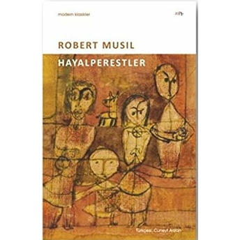 Hayalperestler Robert Musil