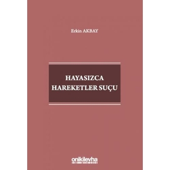 Hayasızca Hareketler Suçu Erkin Akbay