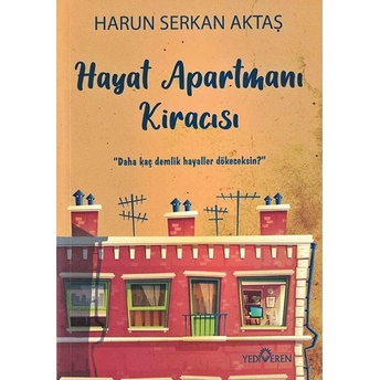 Hayat Apartmanı Kiracısı Harun Serkan Aktaş