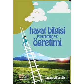 Hayat Bilgisi Programları Ve Öğrenimi