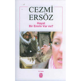 Hayat Bir Emrin Var Mı Cezmi Ersöz