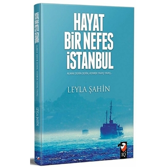 Hayat Bir Nefes Istanbul Leyla Şahin