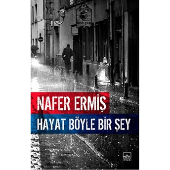 Hayat Böyle Bir Şey Nafer Ermiş