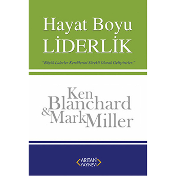 Hayat Boyu Liderlik Ken Blanchard