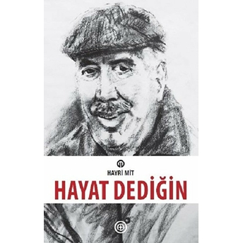 Hayat Dediğin