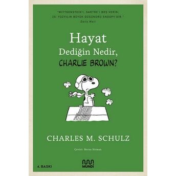 Hayat Dediğin Nedir, Charlie Brown? Charles M. Schulz