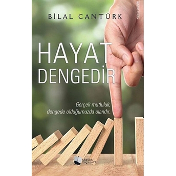 Hayat Dengedir - Bilal Cantürk