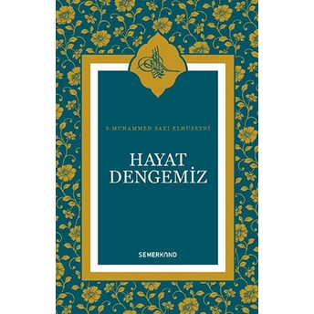 Hayat Dengemiz (Ciltli) S. Muhammed Saki Erol