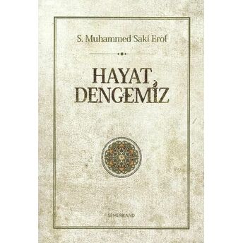 Hayat Dengemiz (Karton Kapak) S. Muhammed Saki Erol