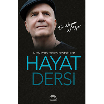 Hayat Dersi Wayne W. Dyer,Dr. Wayne W. Dyer