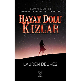 Hayat Dolu Kızlar