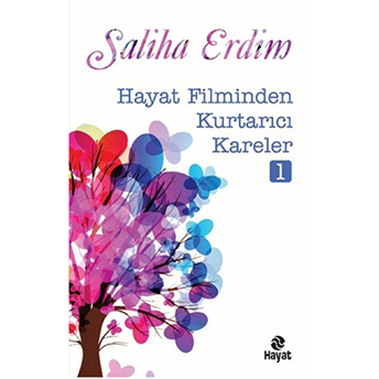 Hayat Filminden Kurtarıcı Kareler 1 Saliha Erdim