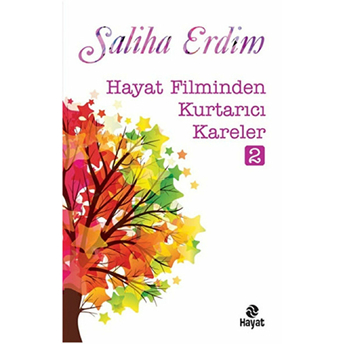 Hayat Filminden Kurtarıcı Kareler-2 Saliha Erdim