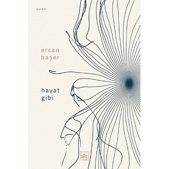 Hayat Gibi Ercan Başer