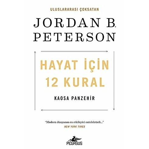 Hayat Için 12 Kural: Kaosa Panzehir