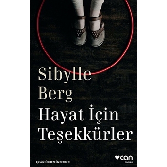 Hayat Için Teşekkürler Sibylle Berg