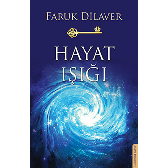 Hayat Işığı Faruk Dilaver