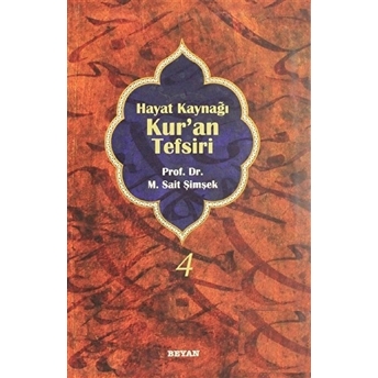 Hayat Kaynağı Kur’an Tefsiri (Sempatik Boy Cilt 4) M. Sait Şimşek