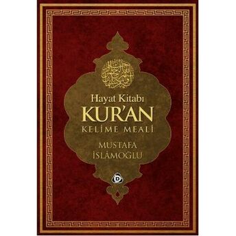 Hayat Kitabı Kur'an Kelime Meali (Rahle Boy) Mustafa Islamoğlu