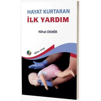 Hayat Kurtaran Ilk Yardım Nihat Demir