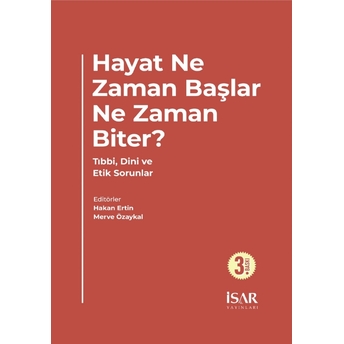 Hayat Ne Zaman Başlar, Ne Zaman Biter ? Hakan Ertin