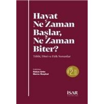 Hayat Ne Zaman Başlar, Ne Zaman Biter? Hakan Ertin, Merve Özaykal