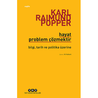 Hayat Problem Çözmektir Karl Raimund Popper