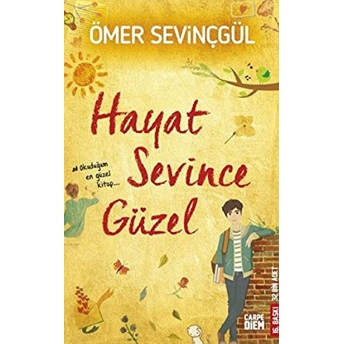 Hayat Sevince Güzel! Ömer Sevinçgül