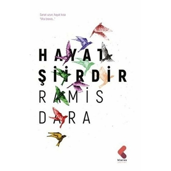 Hayat Şiirdir Ramis Dara