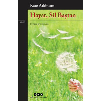 Hayat Sil Baştan Kate Atkinson