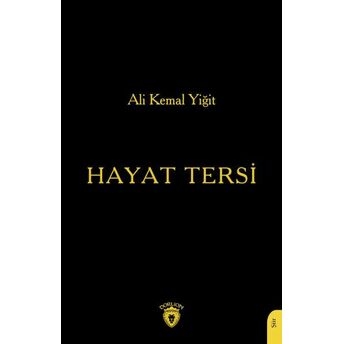 Hayat Tersi Ali Kemal Yiğit