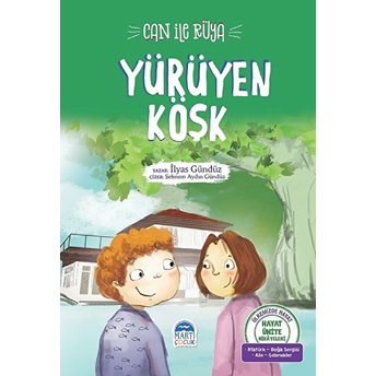 Hayat Ünite Hikayeleri / Can Ile Rüya Yürüyen Köşk - Ilyas Gündüz