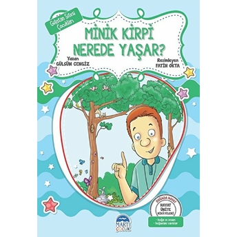 Hayat Ünite Hikayeleri:gülistan Sitesi Çocukları Minik Kirpi Nerede Yaşar? - Gülsüm Cengiz