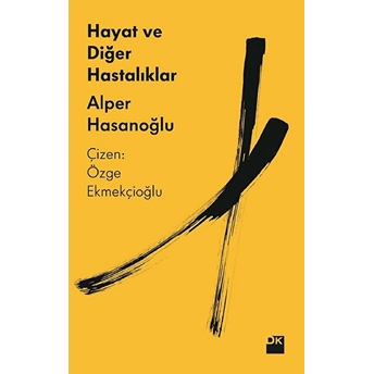 Hayat Ve Diğer Hastalıklar Alper Hasanoğlu