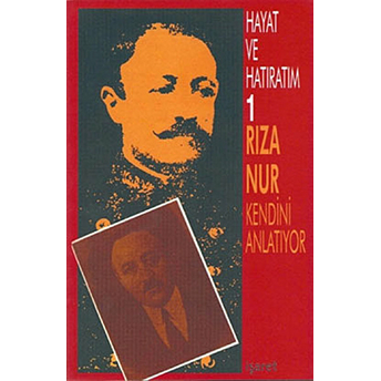 Hayat Ve Hatıratım (3 Kitap Takım) Rıza Nur