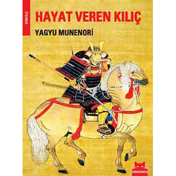 Hayat Veren Kılıç Yagyu Munenori