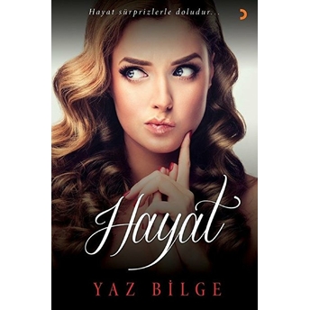 Hayat - Yaz Bilge