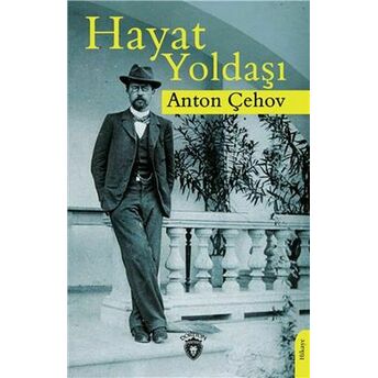 Hayat Yoldaşı Anton Çehov