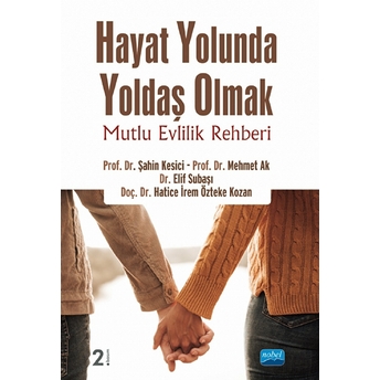 Hayat Yolunda Yoldaş Olmak